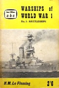 abc Warships of World War 1 - No. 1 Battleships by Le FLEMING, H.M.
